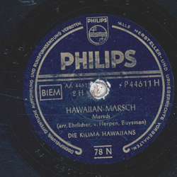 Die Kilima Hawaiians - Hawaiian-Swing / Hawaiian-Marsch 