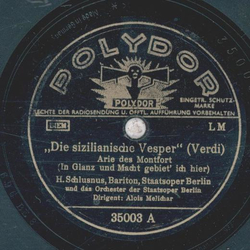 H. Schlusnus, Bariton - Die sizilianische Vesper / Pique...