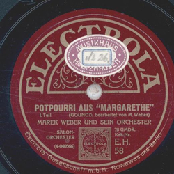 Marek Weber - Potpourri aus Margarethe Teil I und Teil II