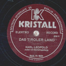Karl Leopold - Das Tiroler Land / Erzherzog Johann- Jodler