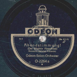 Odeon-Salon-Orchester - Abendstimmung / Gute Nacht, mein...