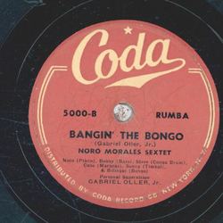 Noro Morales Sextet - Rumba Rhapsody / Bangin the Bongo