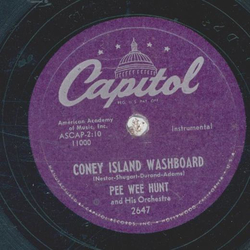 Pee Wee Hunt - Coney Island Washboard / Mamas Gone Good Bye