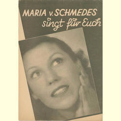 Notenheft / music sheet - Maria v. Schmedes singt für euch