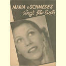 Notenheft / music sheet - Maria v. Schmedes singt fr euch