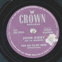 John Kirby - You got to my Head / Sextette from Lucia