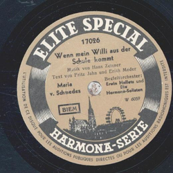 Maria v. Schmedes - Schneegl�ckerl, Maigl�ckerl / Wenn mein Willi aus der Schule kommt