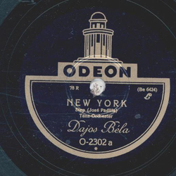 Dajos Bela - New York / Fifty Million Frenchmen Cant be Wrong