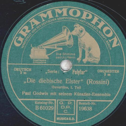 Paul Godwin - Die diebische Elster, Ouvertüre Teil I und II