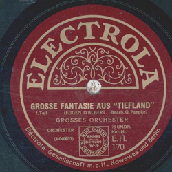 Eugen D Albert - Grosse Fantasie aus Tiefland Teil I und II