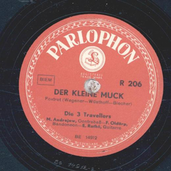 Die 3 Travellers - Ich mchte auch mal / Der kleine Muck
