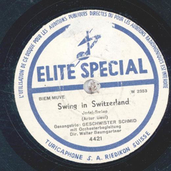 Geschwister Schmid - Swing in Switzerland / Cowboy, sing