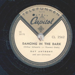Ray Anthony and his Orchestra - Dancing in the dark / Dragnet