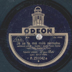 Dajos Bela - Já za to má milá nemohu / Jak mám jít spát