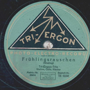 Tri-Ergon-Trio - Frühlingsrauschen / Frühlingslied