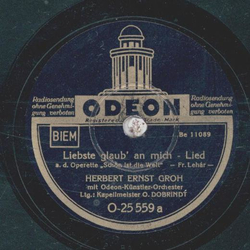 Herbert Ernst Groh - Liebste glaub an mich / Schön ist...