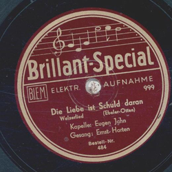 Ernst Harten - Die Liebe ist Schuld daran / Aber Köpfchen...