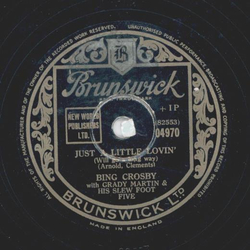 Bing Crosby - Just a little lovin / Till the end of the world 