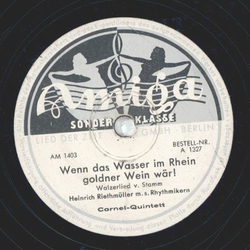 Cornel-Trio / Cornel-Quintett - Wenn das Wasser im Rhein goldner Wein wr / Was gehrt zum Dirndlkleid?