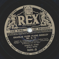 Charlie Kunz - Charlie Kunz Piano Medley No. R. 12 Teil I und II