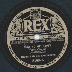 Troise - Play to me, Gypsy / In the Hills of Colorado