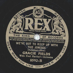 Gracie Fields - Theres a lovely lake in London / Weve got to keep up with the Joneses