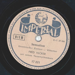 Fred Hecker - Sensation / Im Nordexpreß