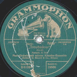 Paul Godwin und sein Knstler-Ensemble - Troubadour (Verdi), Fantasie