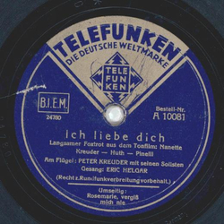 Eric Helgar, Peter Kreuder mit Solisten - Ich liebe dich...