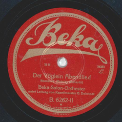 Beka-Salon-Orchester Otto Dobrindt - Das Gebet einer Jungfrau / Der Vglein Abendlied
