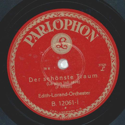 Edith-Lorand-Orchester - Der schönste Traum / Glocken am...