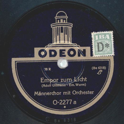 Mnnerchor / Groes Odeon-Orchester - Empor zum Licht / Sozialisten-Marsch