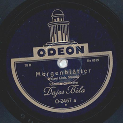 Knstler-Orchester Dajos Bela - Morgenbltter / Dynamiden