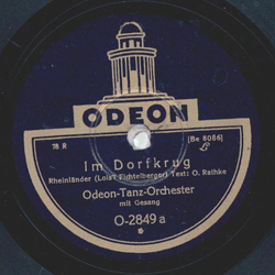 Odeon-Tanz-Orchester - Im Dorfkrug / In der Schmiede