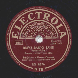 Bibi Johns u. d. Hansen-Quartett - Din Skol, min Skol / Billys Banjo Band