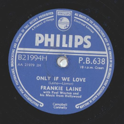 Frankie Laine - Moonlight Gambler / Only if we love