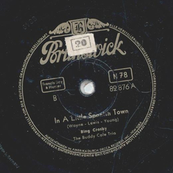 Bing Crosby - In a little spanish town / Ol man river