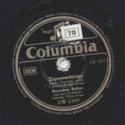 Barnabas Bakos - Zigeunertango /... ein Zigeuner ist mein Herz