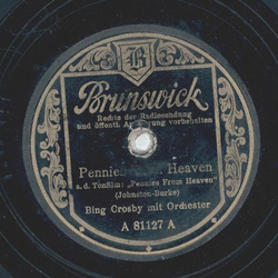 Bing Crosby - Pennies from Heaven / Lets call a Heart a Heart