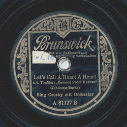 Bing Crosby - Pennies from Heaven / Lets call a Heart a Heart