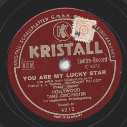 Hollywood Tanz-Orchester - You Are My Lucky Star / Broadway Rhythmus