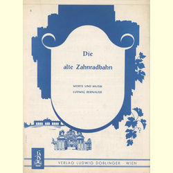 Notenheft / music sheet - Die alte Zahnradbahn