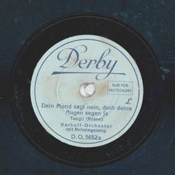 Karkoff-Orchester - Dein Mund sagt nein, doch deine Augen...