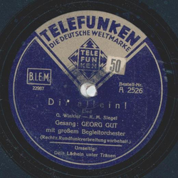 Georg Gut - Dein L�cheln unter Tr�nen / Dir allein!