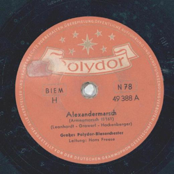 Hans Freese - Alexandermarsch / Marsch aus Petersburg