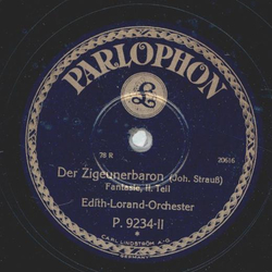 Edith-Lorand-Orchester - Der Zigeunerbaron Teil I und II
