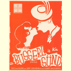 Notenheft / music sheet - A Busserl is ka Snd