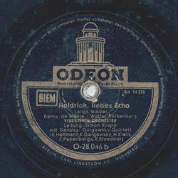 Virbaphon-Orchester - Warum weinst du, kleine Tamara? / Holdrioh, liebes Echo