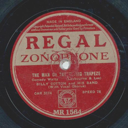 Billy Cotton - I cant dance / The man on the flying Trapeze