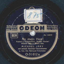 Michael Jary mit seinem Kammer-Tanzorchester - An mein...